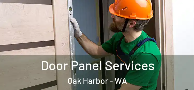 Door Panel Services Oak Harbor - WA