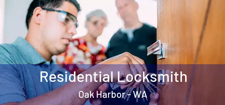 Residential Locksmith Oak Harbor - WA